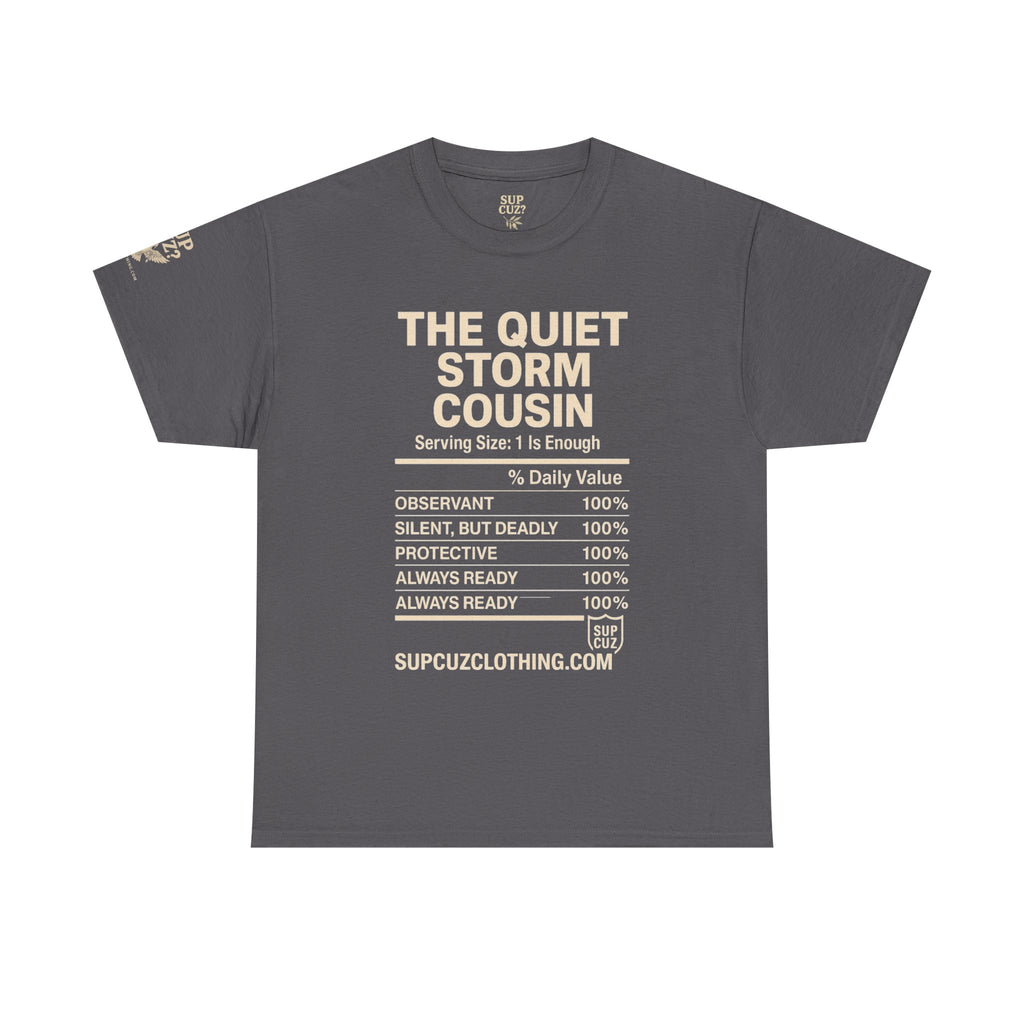 The Quiet Storm Cousin - Unisex Heavy Cotton Tee (Multiple Colors)