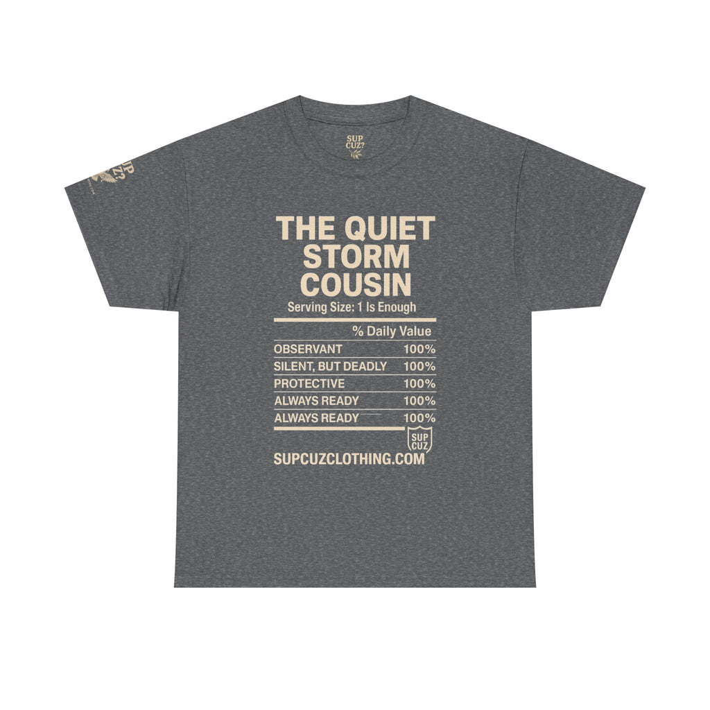 The Quiet Storm Cousin - Unisex Heavy Cotton Tee (Multiple Colors)