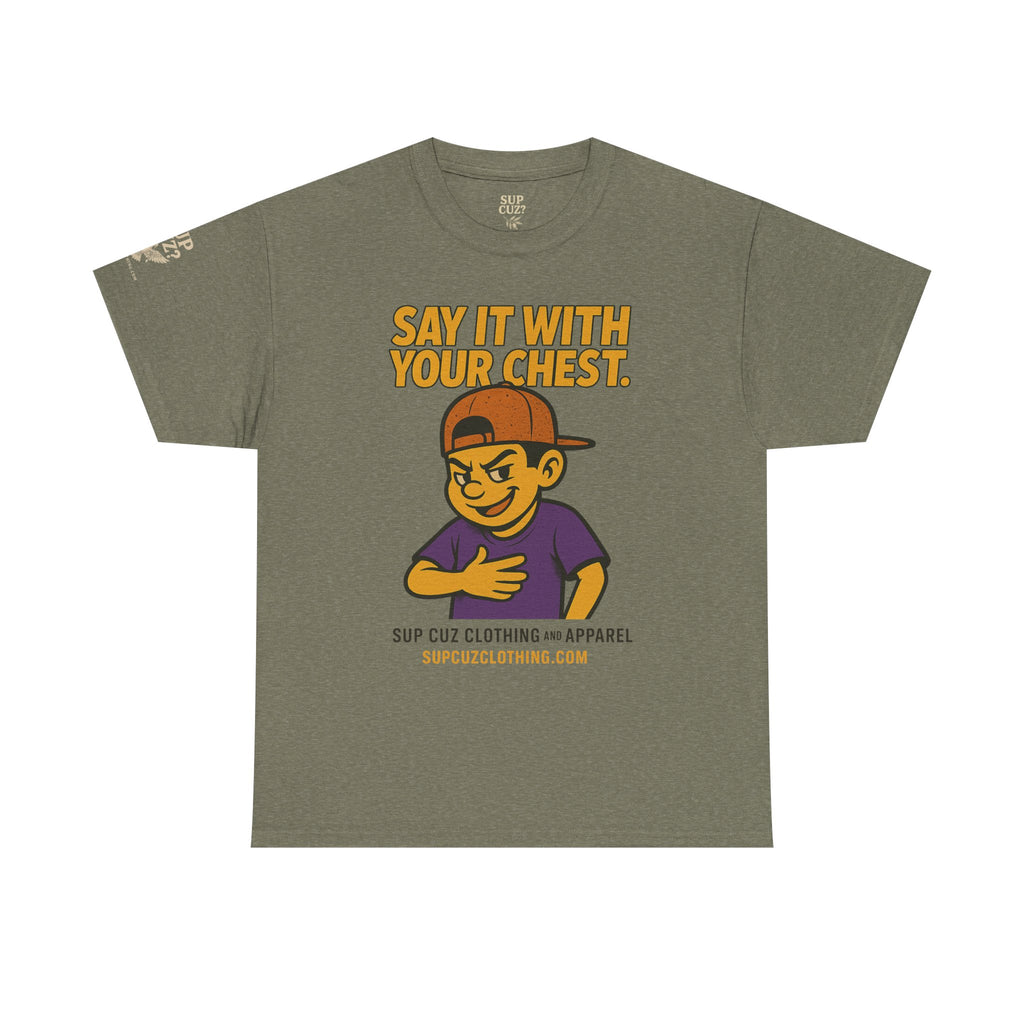 Origins Shirt - Say It With Your Chest! - (No Background) Unisex Heavy Cotton Tee