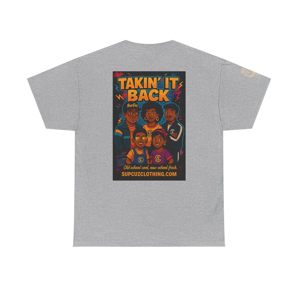 Taking It Back -  Unisex Heavy Cotton Tee