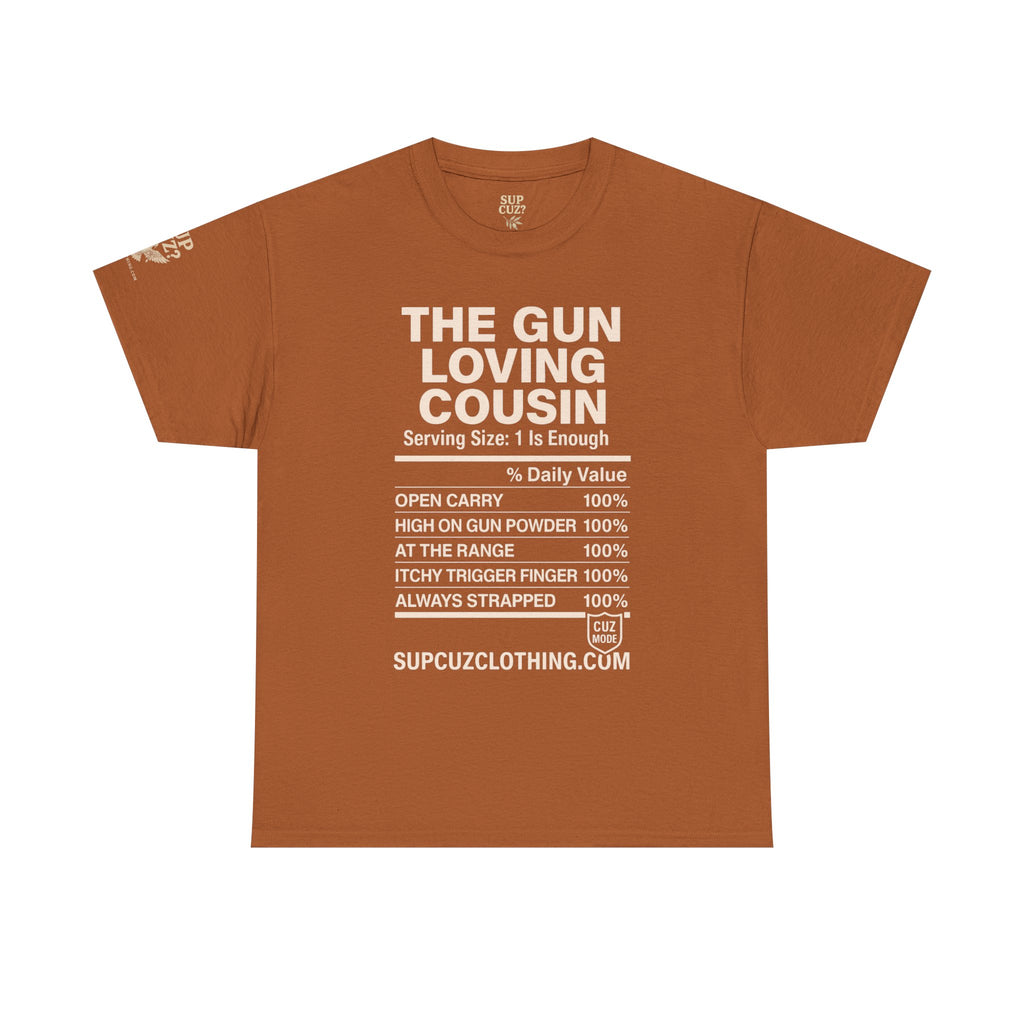 The Gun Loving Cousin - Unisex Heavy Cotton Tee (Multiple Colors)