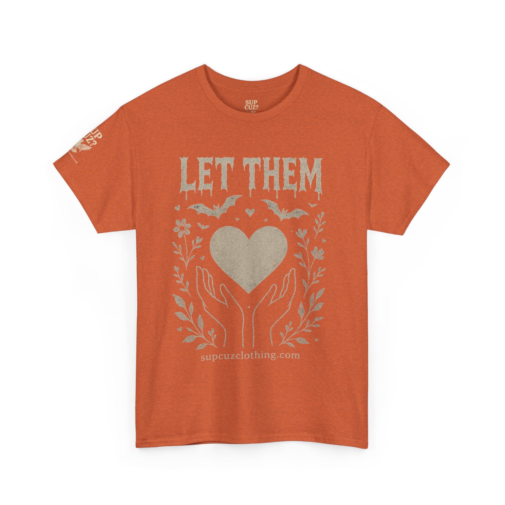 Let Them! - Unisex Heavy Cotton Tee (Multiple Colors)