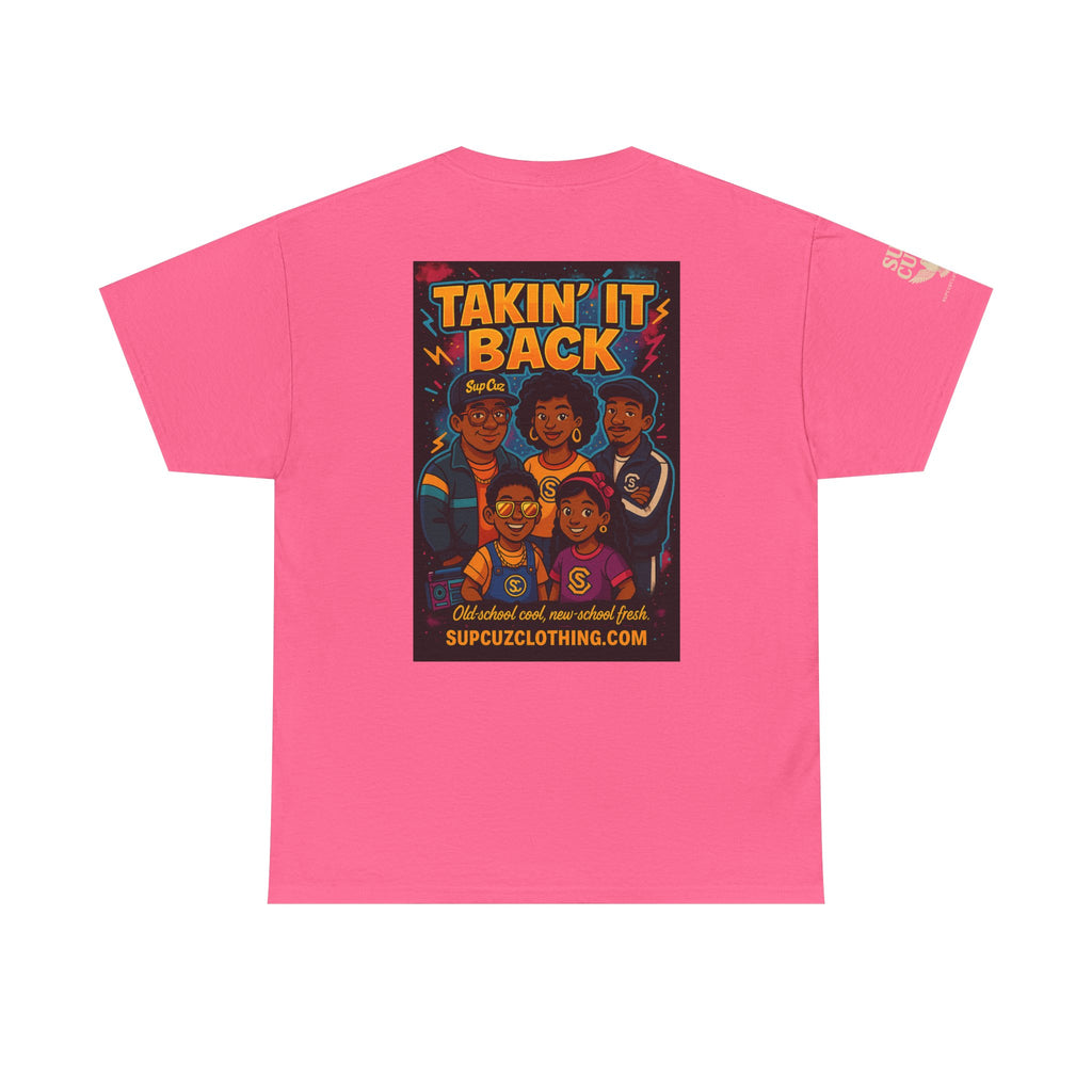 Taking It Back -  Unisex Heavy Cotton Tee