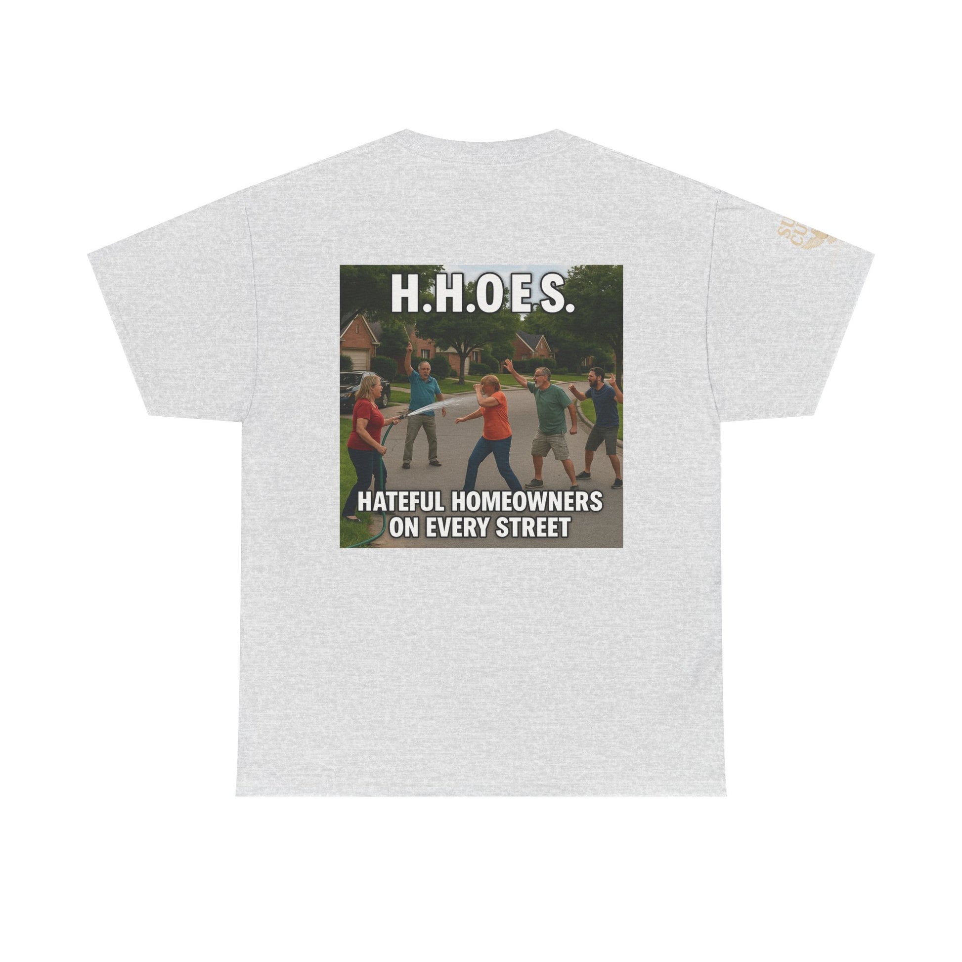 Don't be a Hateful Home Owner Toon Version - Unisex Heavy Cotton Tee