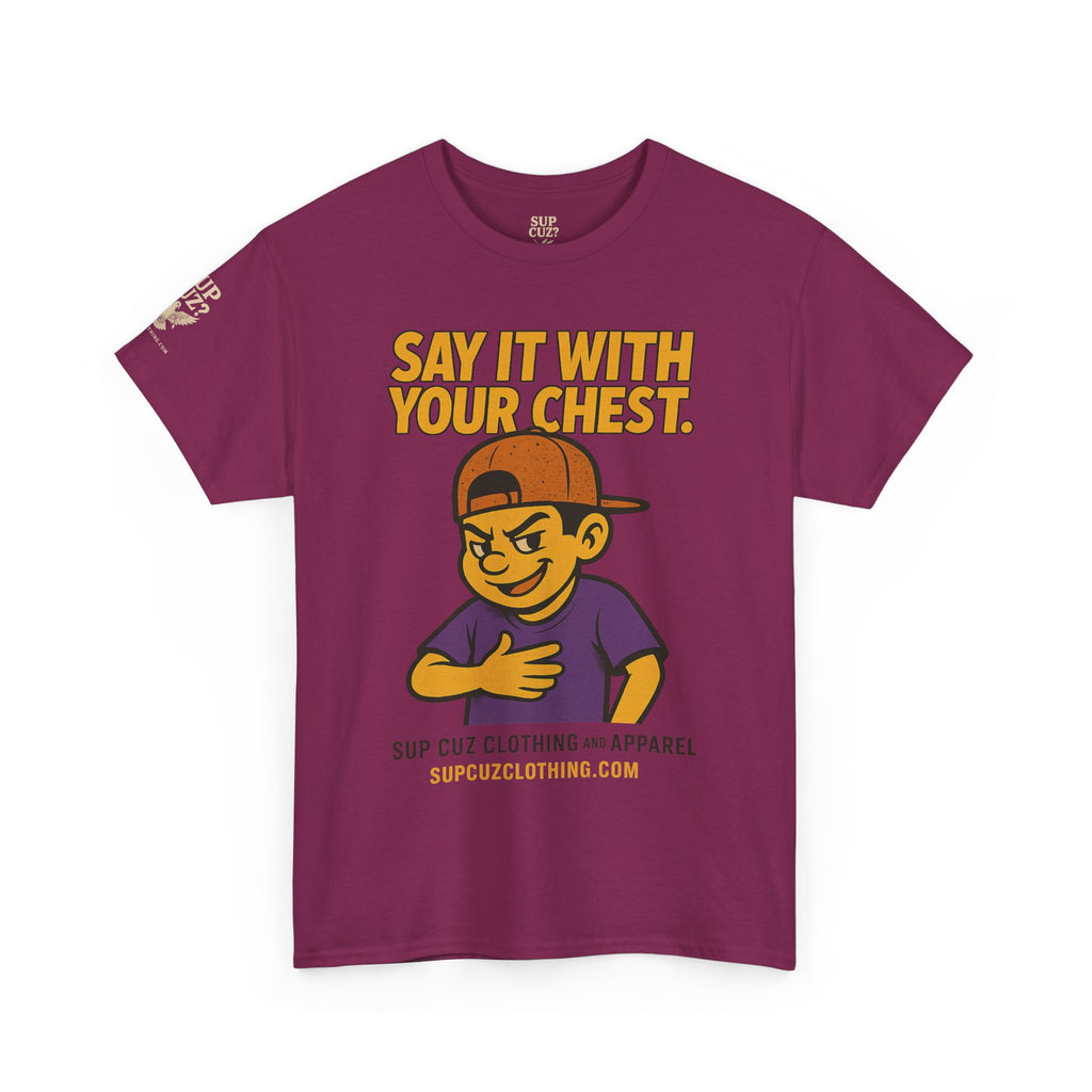 Origins Shirt - Say It With Your Chest! - (No Background) Unisex Heavy Cotton Tee