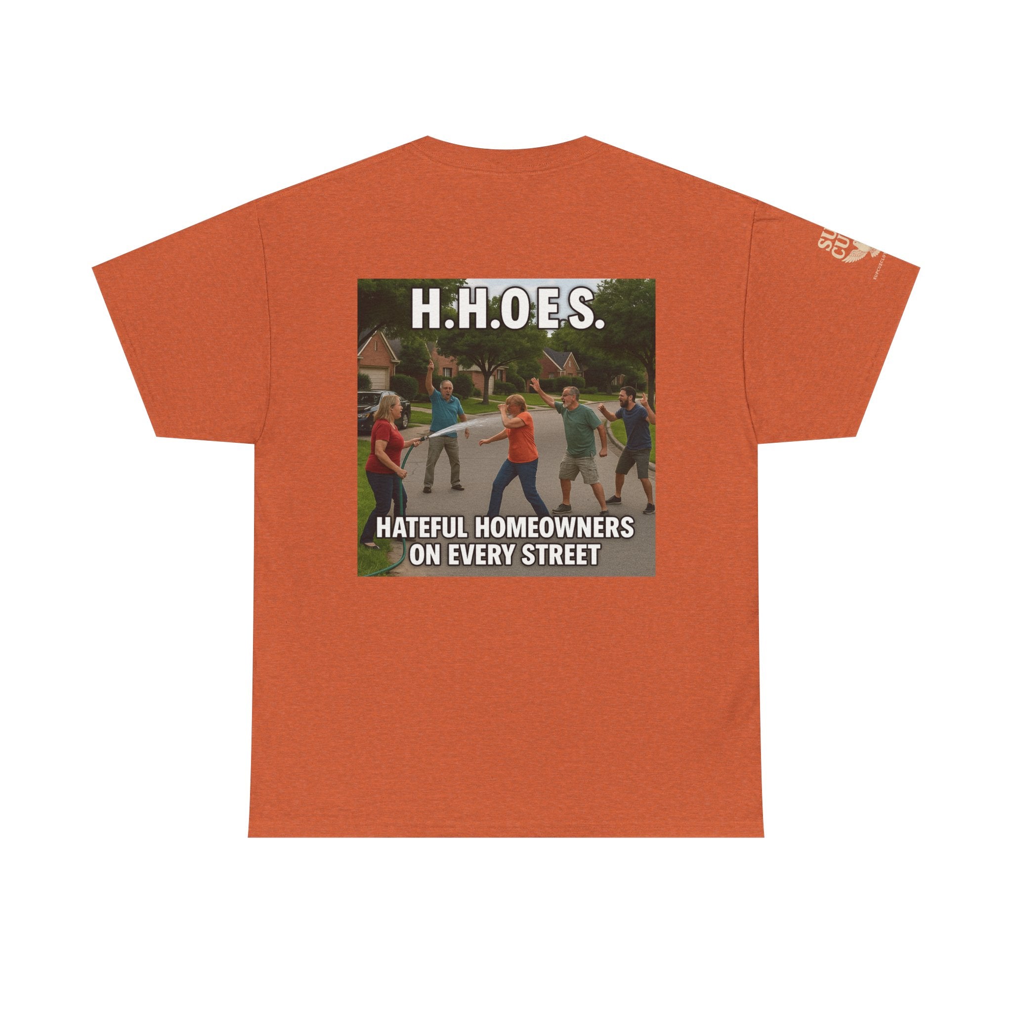 Don't be a Hateful Home Owner Toon Version - Unisex Heavy Cotton Tee